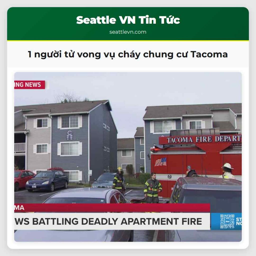 1 người tử vong vụ cháy chung cư Tacoma