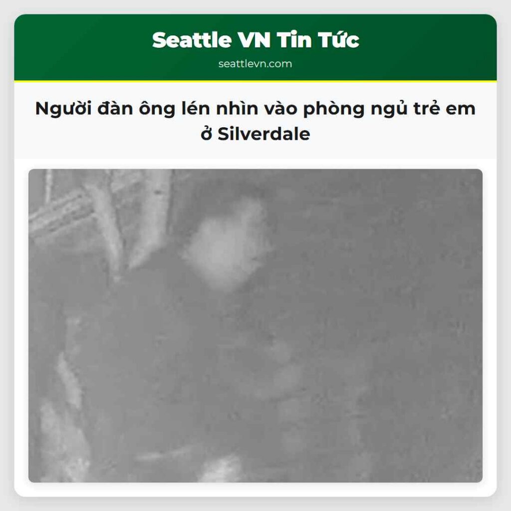 Người đàn ông lén nhìn vào phòng ngủ trẻ em ở