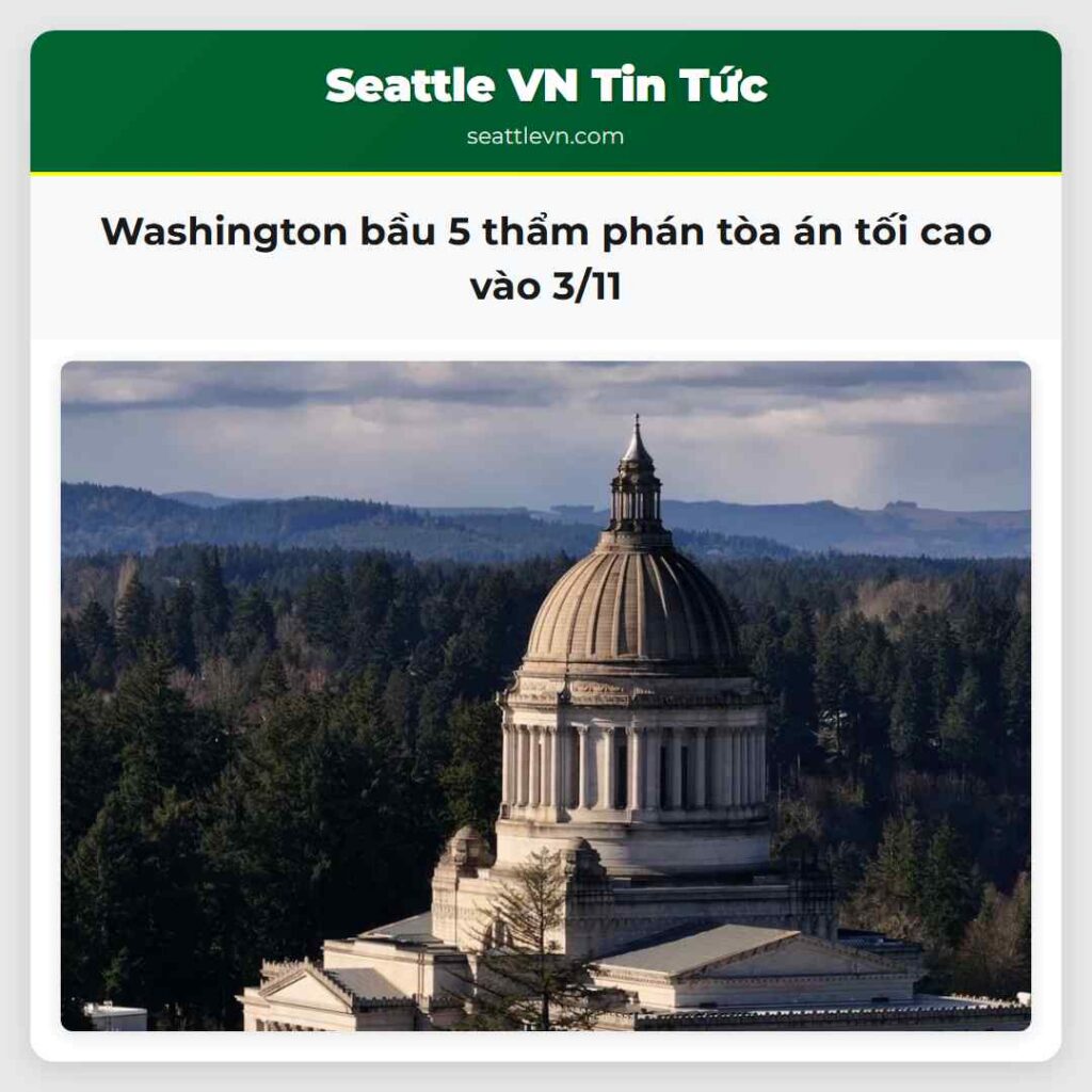 Washington bầu 5 thẩm phán tòa án tối cao vào 3/11