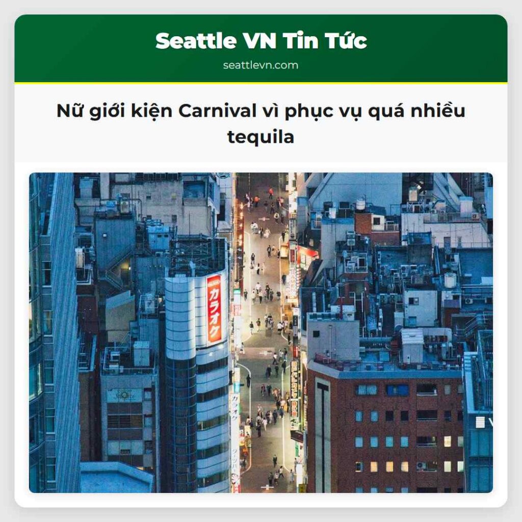 Nữ giới kiện Carnival vì phục vụ quá nhiều tequila