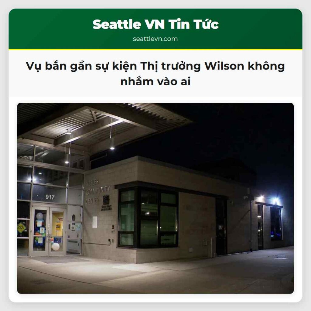 Vụ bắn gần sự kiện Thị trưởng Wilson không nhắm