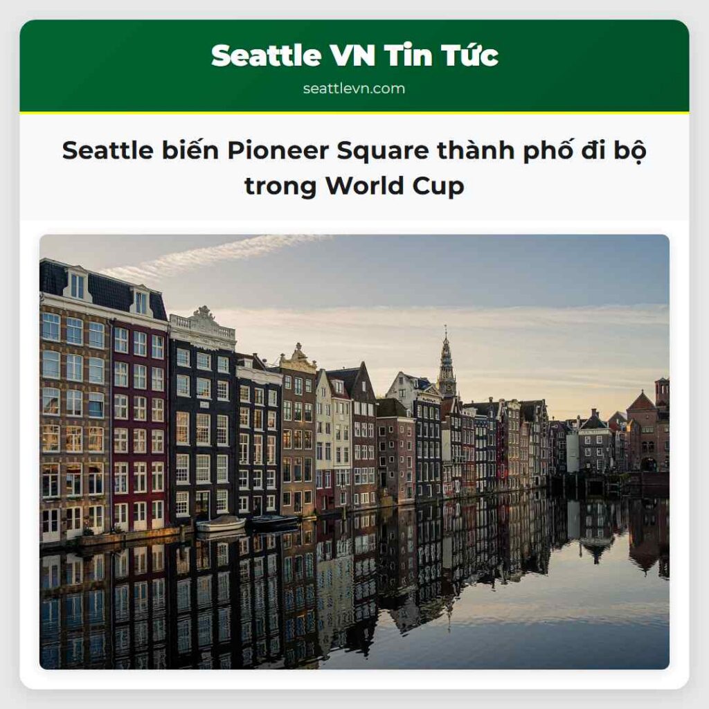 Seattle biến Pioneer Square thành phố đi bộ trong