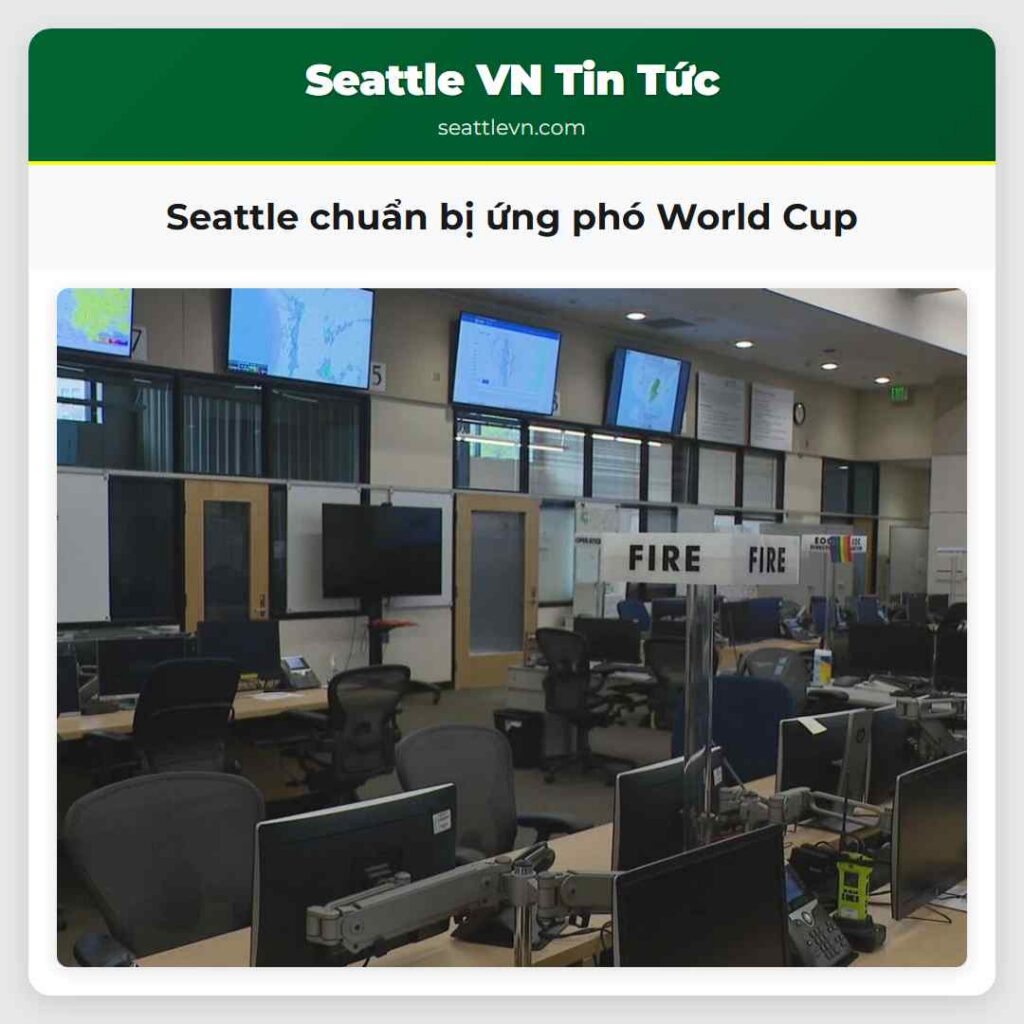 Seattle chuẩn bị ứng phó World Cup