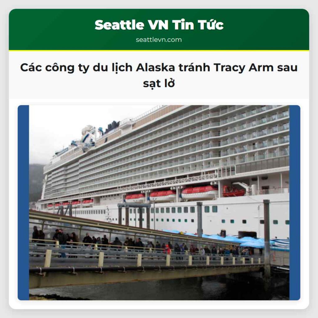 Các công ty du lịch Alaska tránh Tracy Arm sau