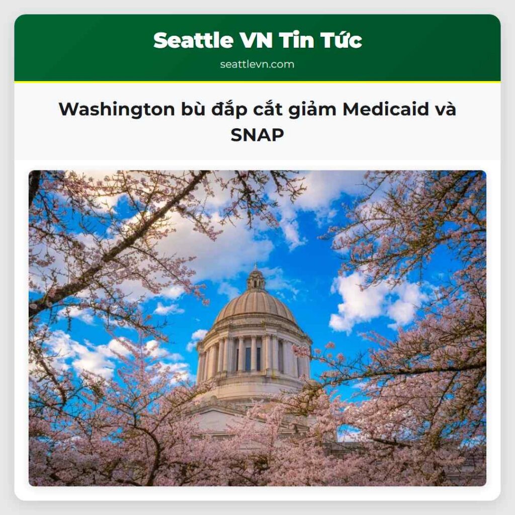 Washington bù đắp cắt giảm Medicaid và SNAP