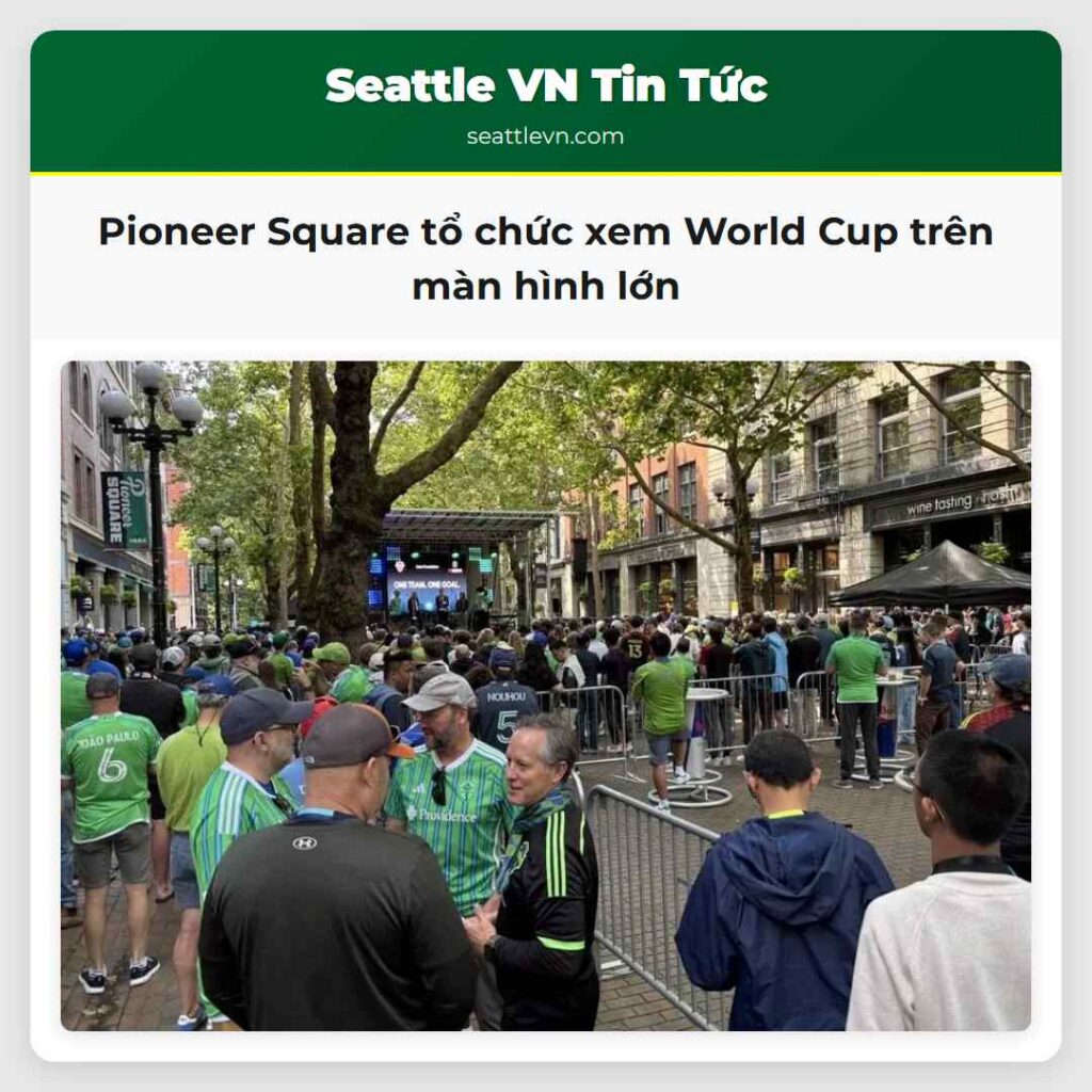Pioneer Square tổ chức xem World Cup trên màn