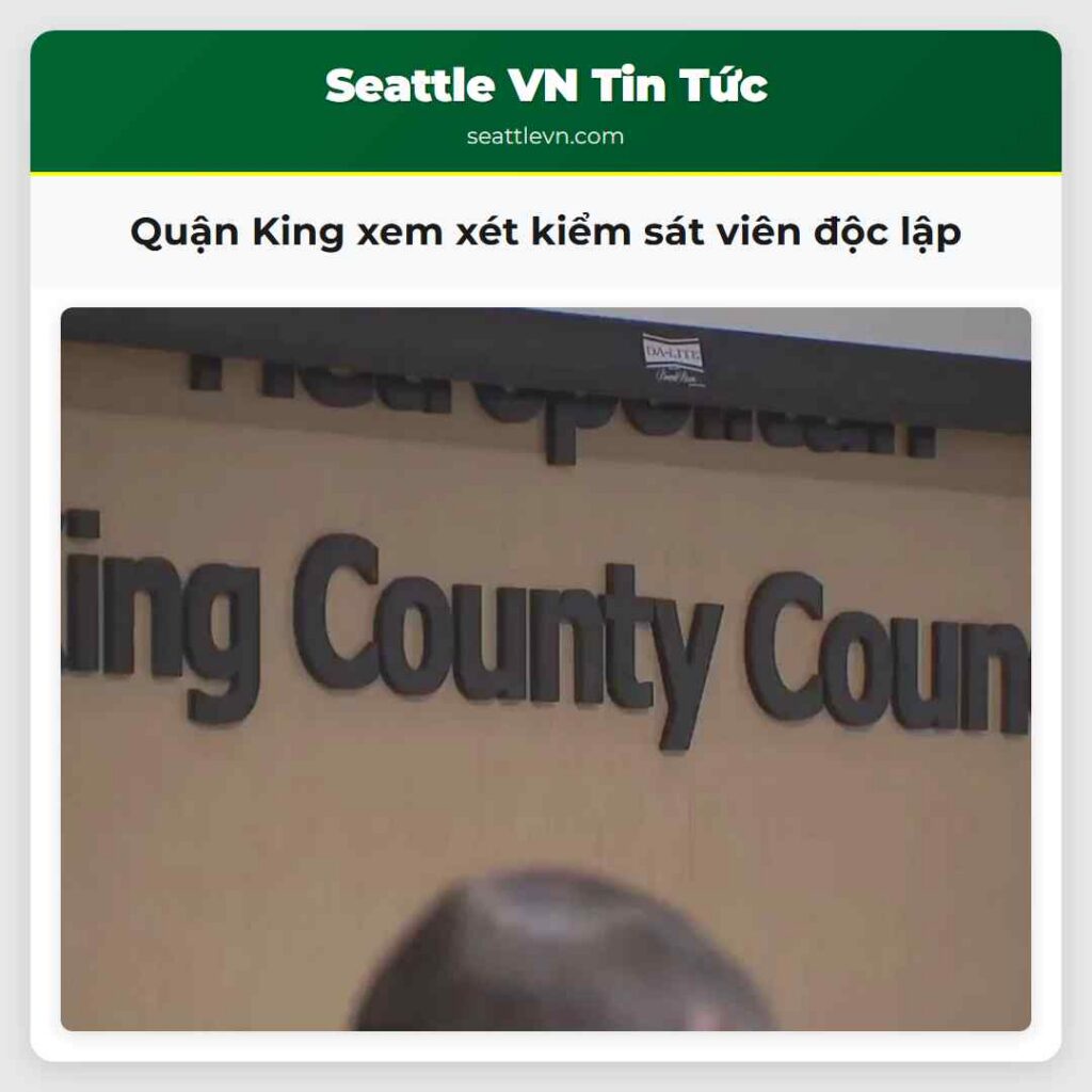 Quận King xem xét kiểm sát viên độc lập