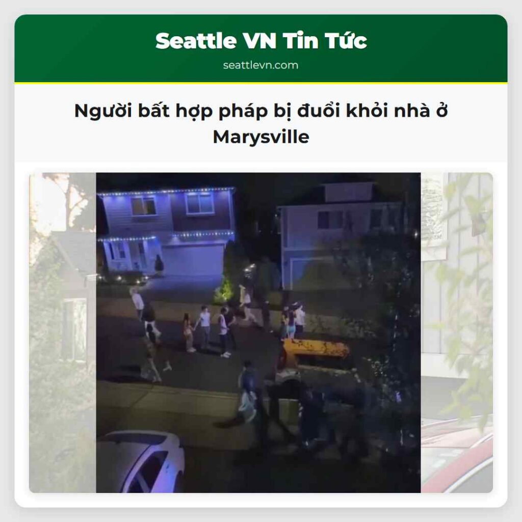 Người bất hợp pháp bị đuổi khỏi nhà ở Marysville