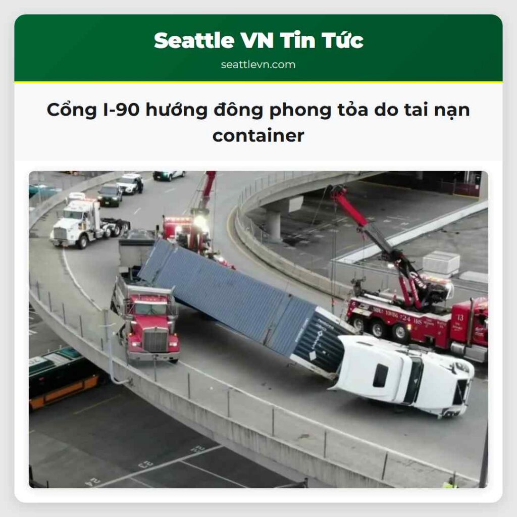 Cổng I-90 hướng đông phong tỏa do tai nạn