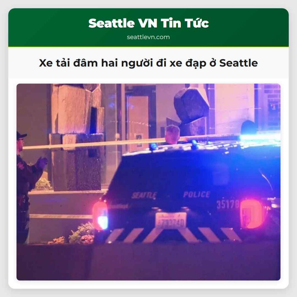 Xe tải đâm hai người đi xe đạp ở Seattle