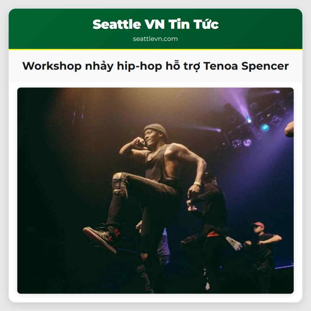 Workshop nhảy hip-hop hỗ trợ Tenoa Spencer