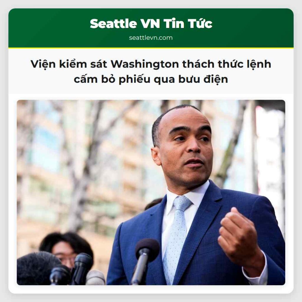 Viện kiểm sát Washington thách thức lệnh cấm bỏ