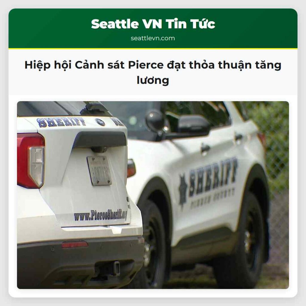 Hiệp hội Cảnh sát Pierce đạt thỏa thuận tăng lương