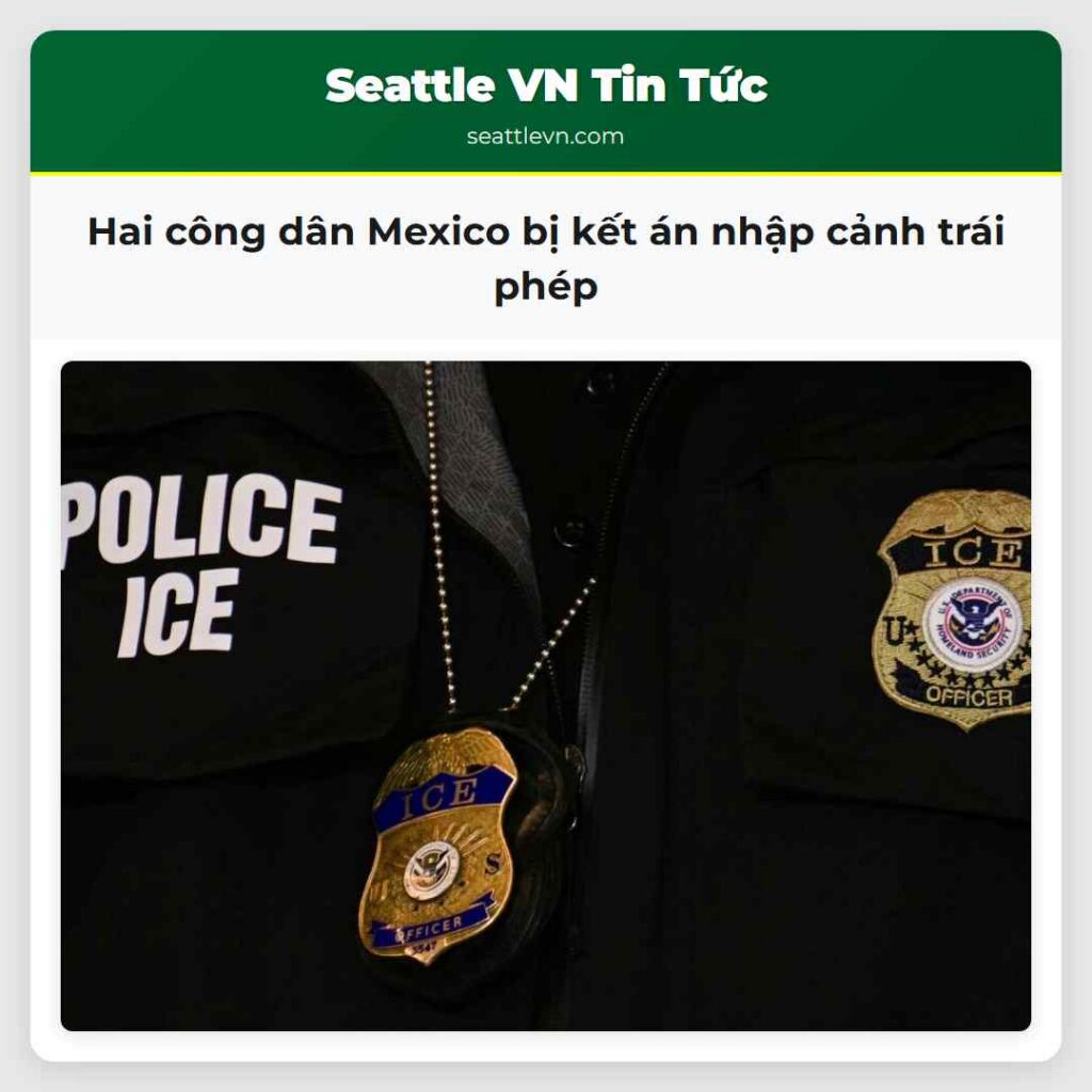 Hai công dân Mexico bị kết án nhập cảnh trái phép