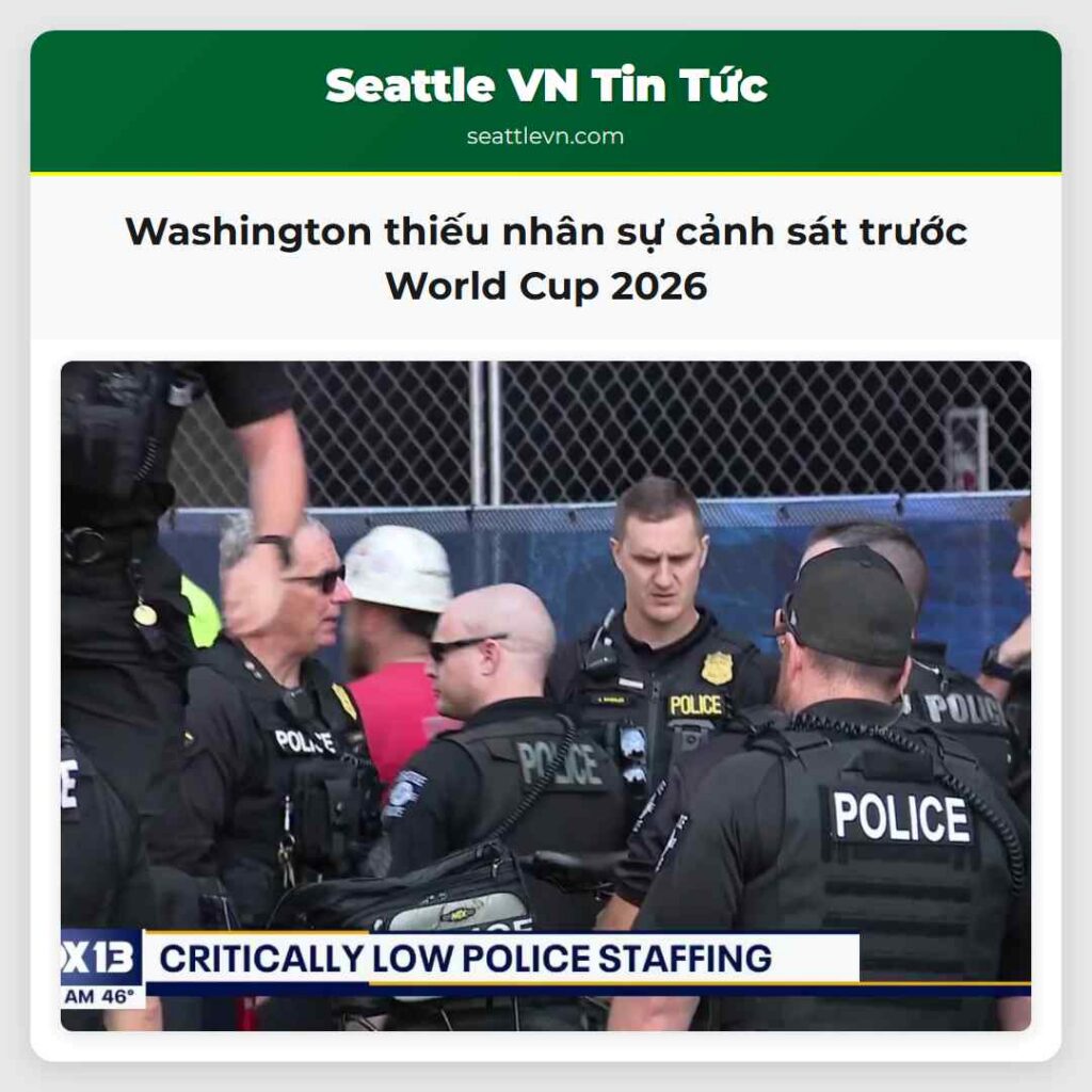 Washington thiếu nhân sự cảnh sát trước World Cup