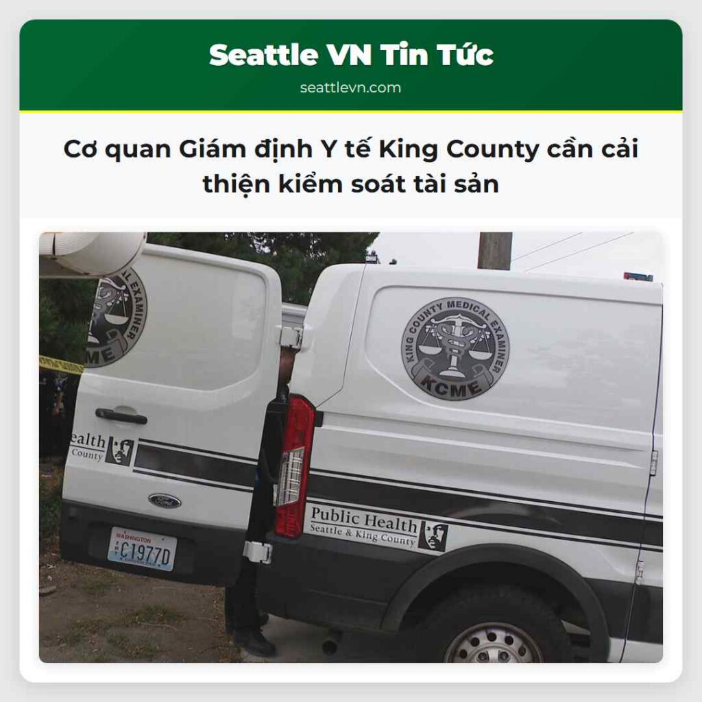 Cơ quan Giám định Y tế King County cần cải thiện