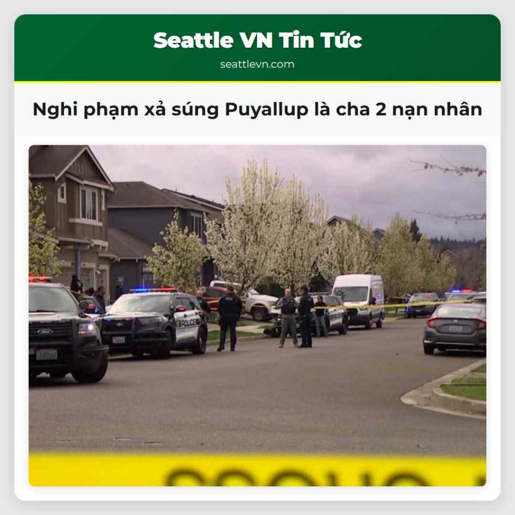 Nghi phạm xả súng Puyallup là cha 2 nạn nhân