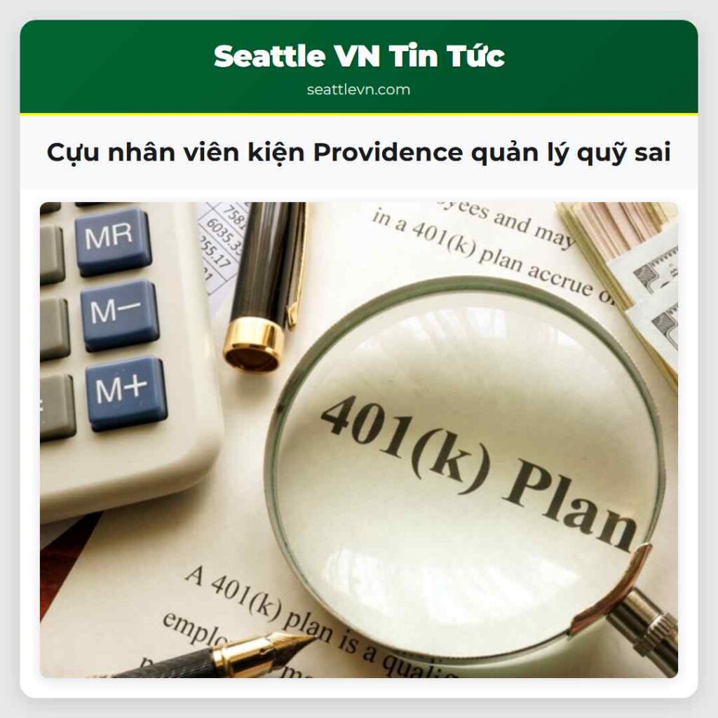 Cựu nhân viên kiện Providence quản lý quỹ sai