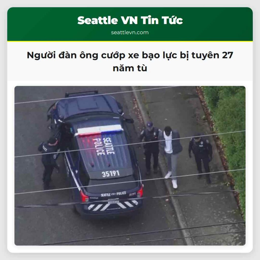 Người đàn ông cướp xe bạo lực bị tuyên 27 năm tù