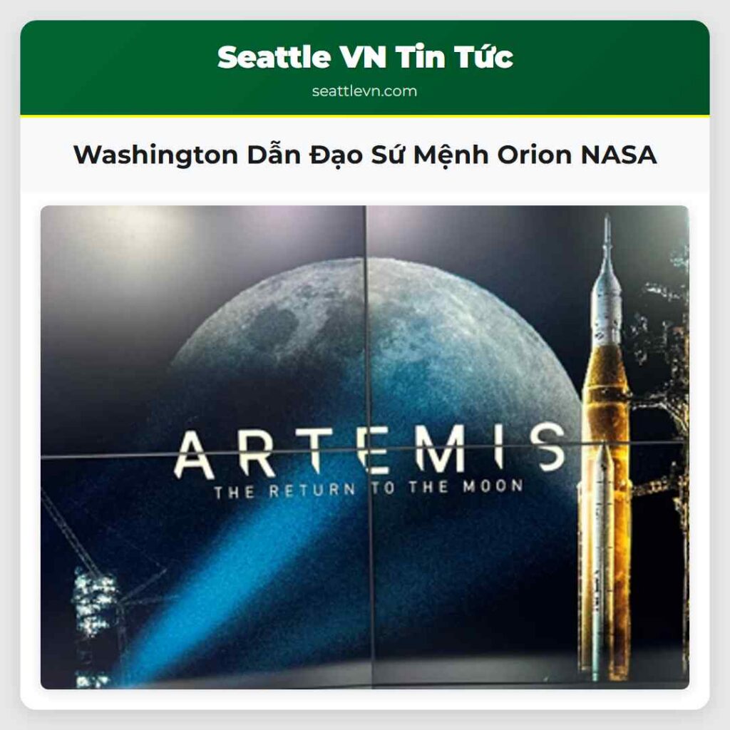 Washington Dẫn Đạo Sứ Mệnh Orion NASA