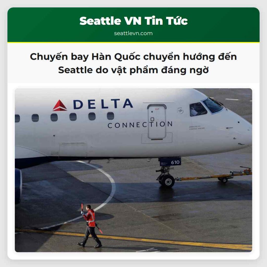 Chuyến bay Hàn Quốc chuyển hướng đến Seattle do