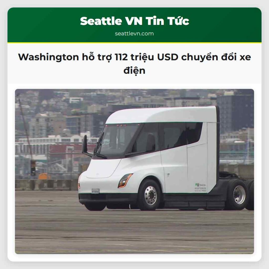 Washington hỗ trợ 112 triệu USD chuyển đổi xe điện