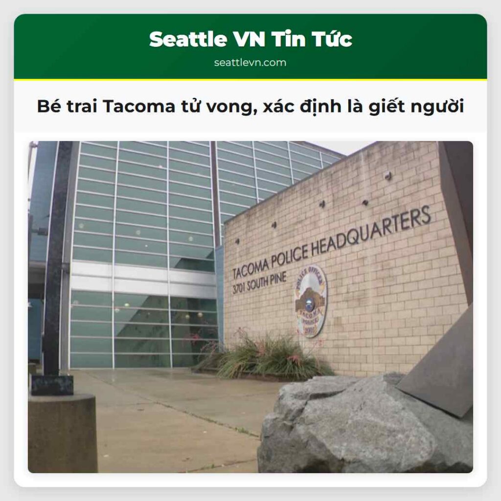 Bé trai Tacoma tử vong, xác định là giết người