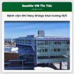 Bệnh viện Nhi Mary Bridge khai trương 16/5