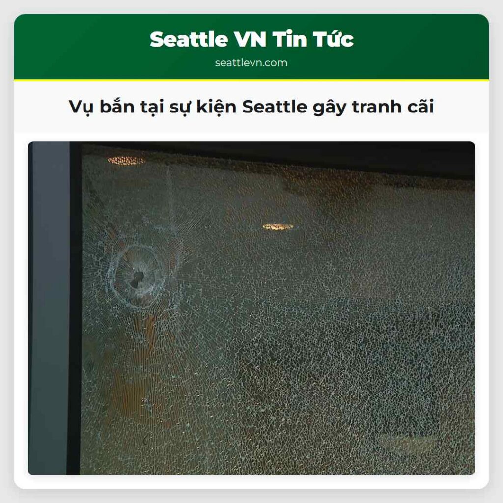 Vụ bắn tại sự kiện Seattle gây tranh cãi