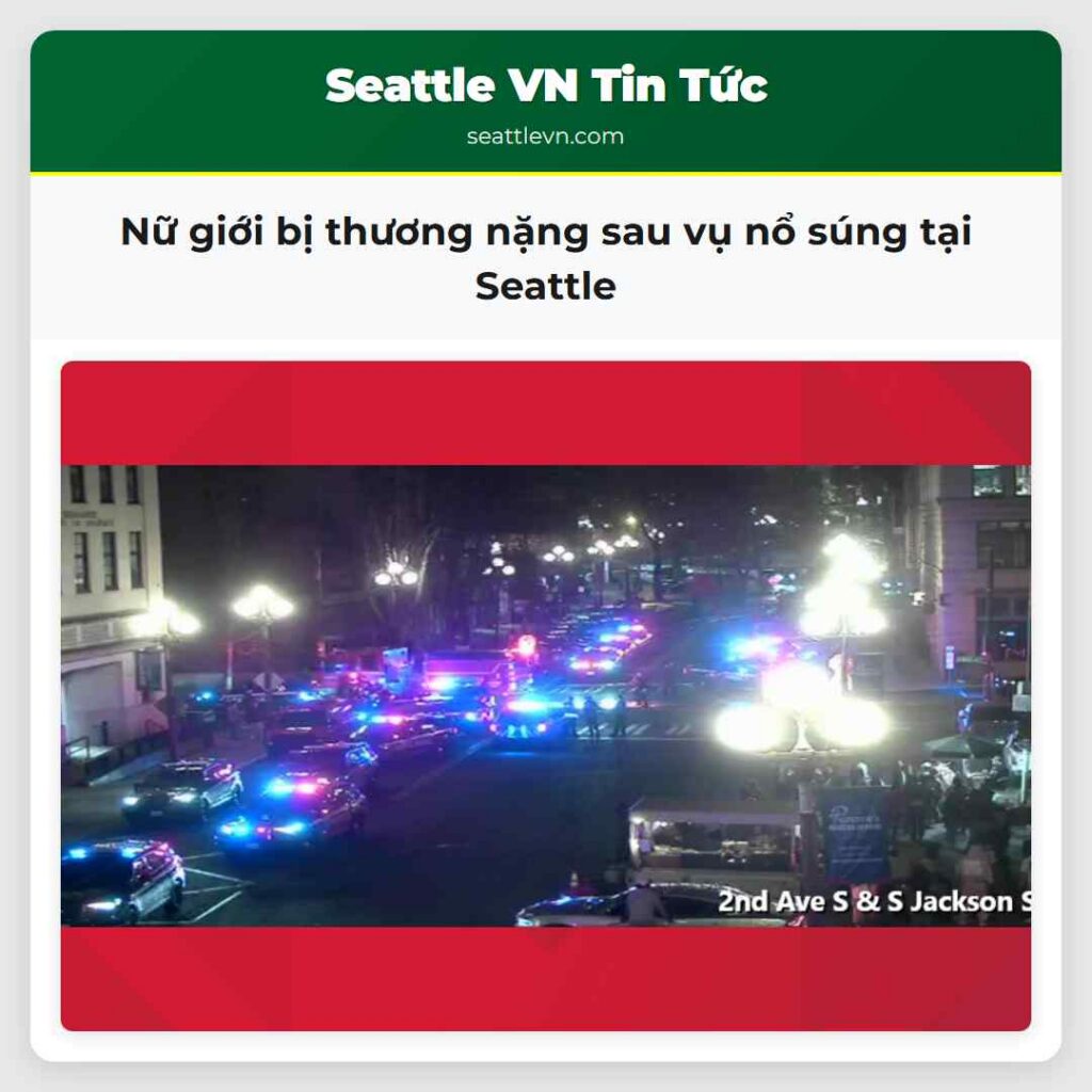 Nữ giới bị thương nặng sau vụ nổ súng tại Seattle