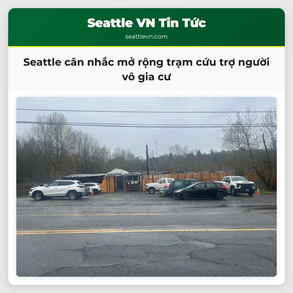 Seattle cân nhắc mở rộng trạm cứu trợ người vô