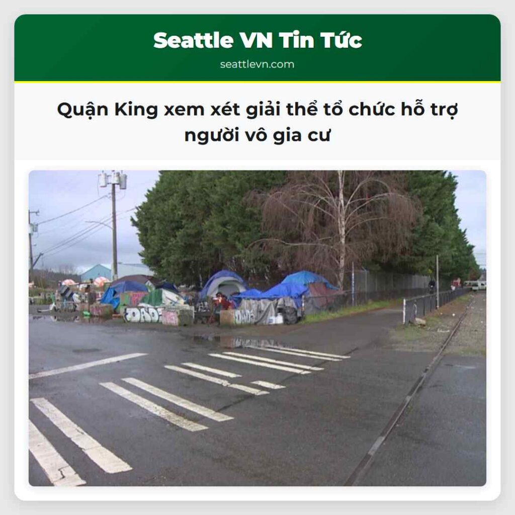 Quận King xem xét giải thể tổ chức hỗ trợ người