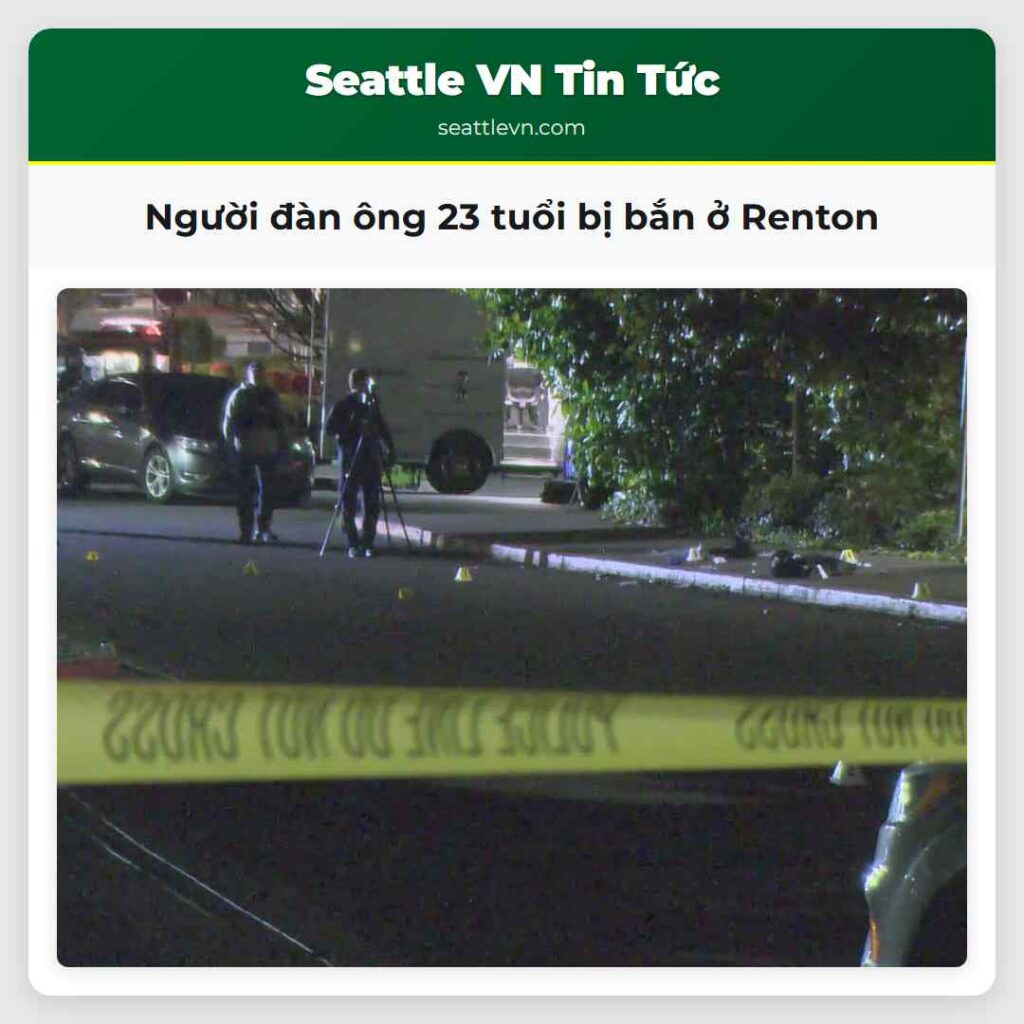 Người đàn ông 23 tuổi bị bắn ở Renton