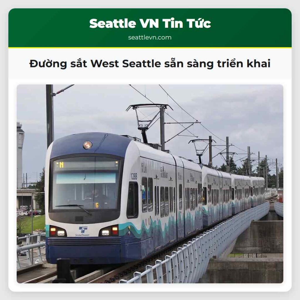Đường sắt West Seattle sẵn sàng triển khai