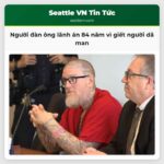 Người đàn ông lãnh án 84 năm vì giết người dã man