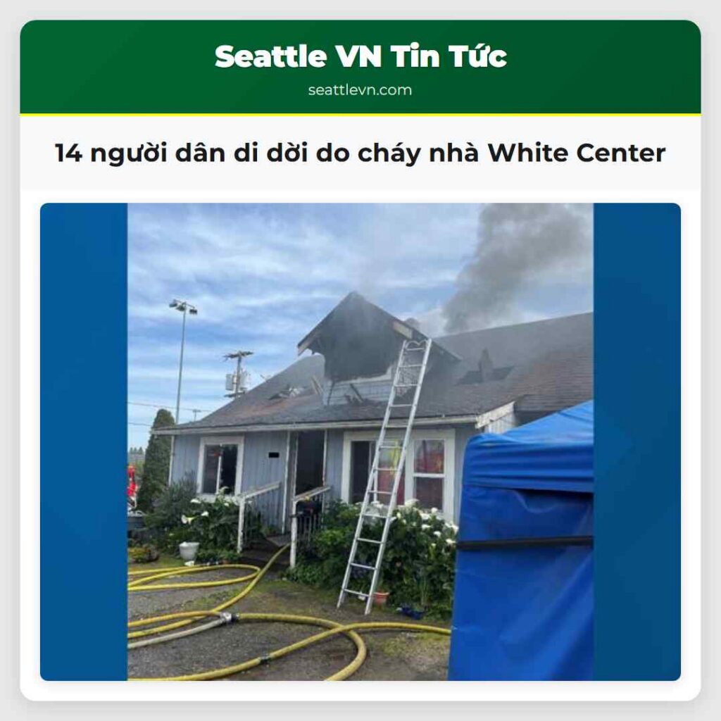 14 người dân di dời do cháy nhà White Center