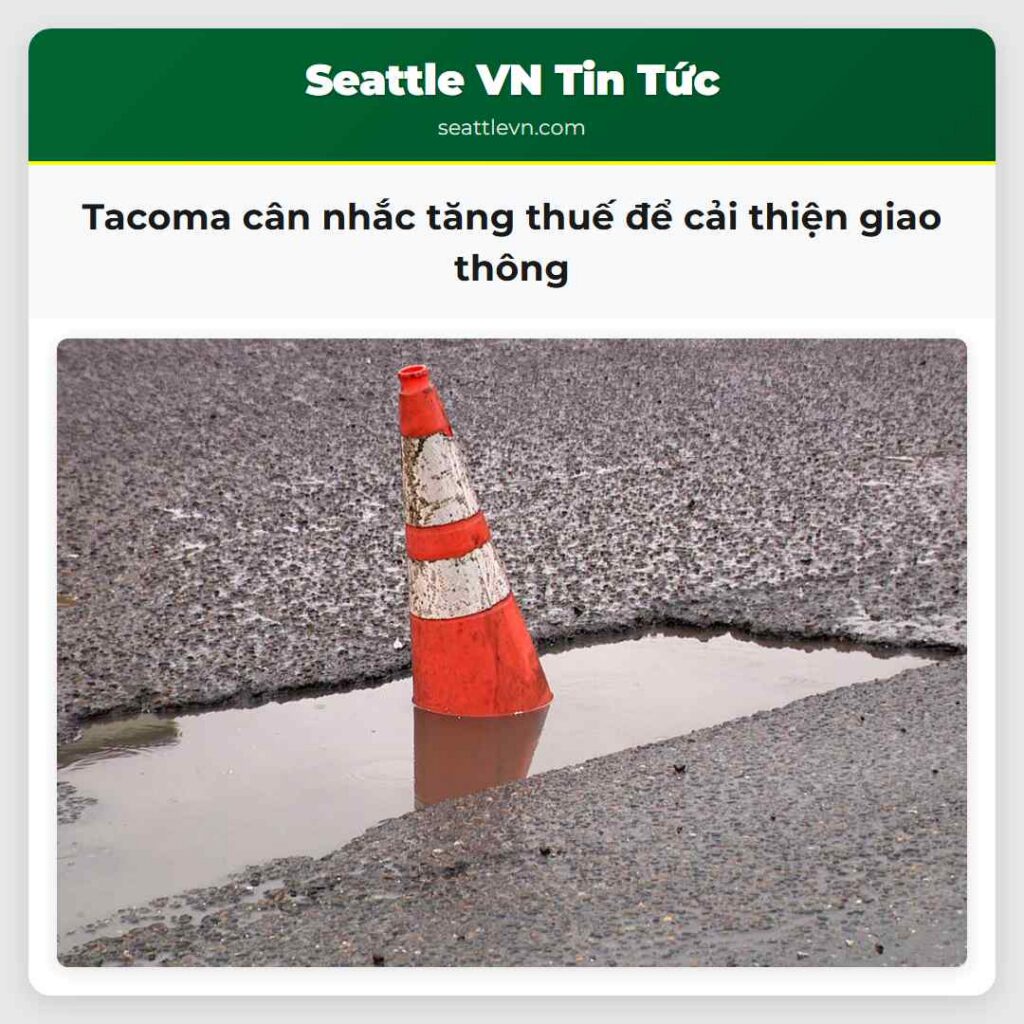 Tacoma cân nhắc tăng thuế để cải thiện giao thông