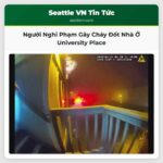 Người Nghi Phạm Gây Cháy Đốt Nhà Ở University Place