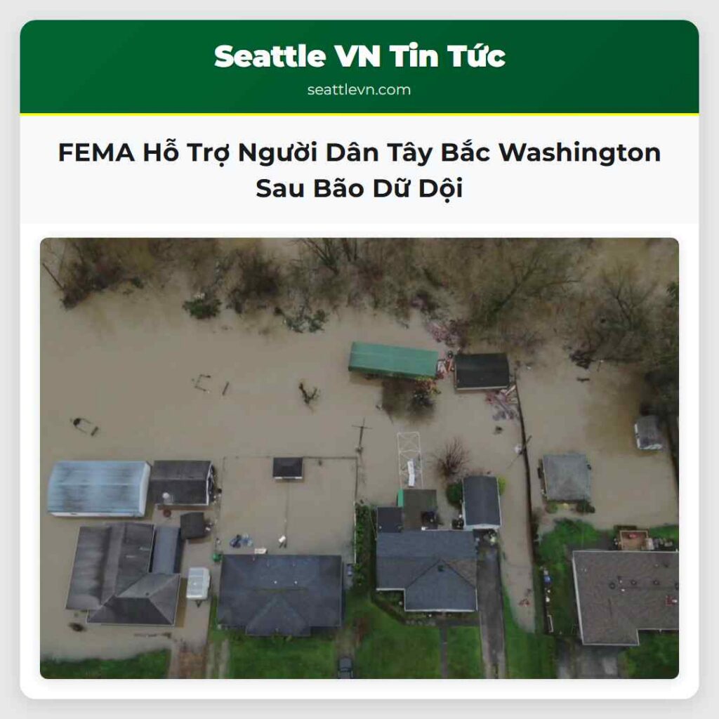 FEMA Hỗ Trợ Người Dân Tây Bắc Washington Sau Bão