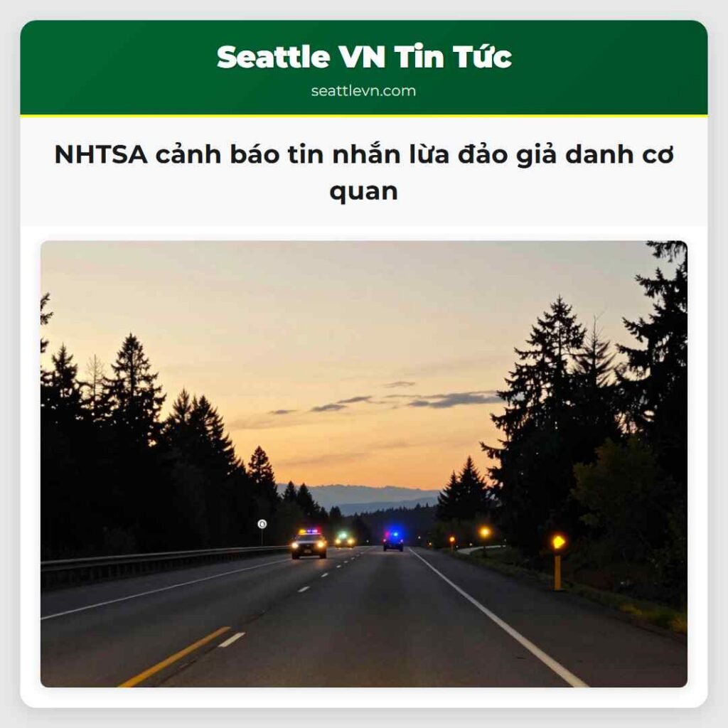 NHTSA cảnh báo tin nhắn lừa đảo giả danh cơ quan