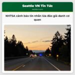 NHTSA cảnh báo tin nhắn lừa đảo giả danh cơ quan