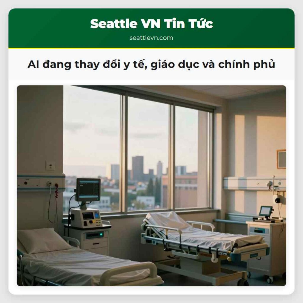 AI đang thay đổi y tế, giáo dục và chính phủ