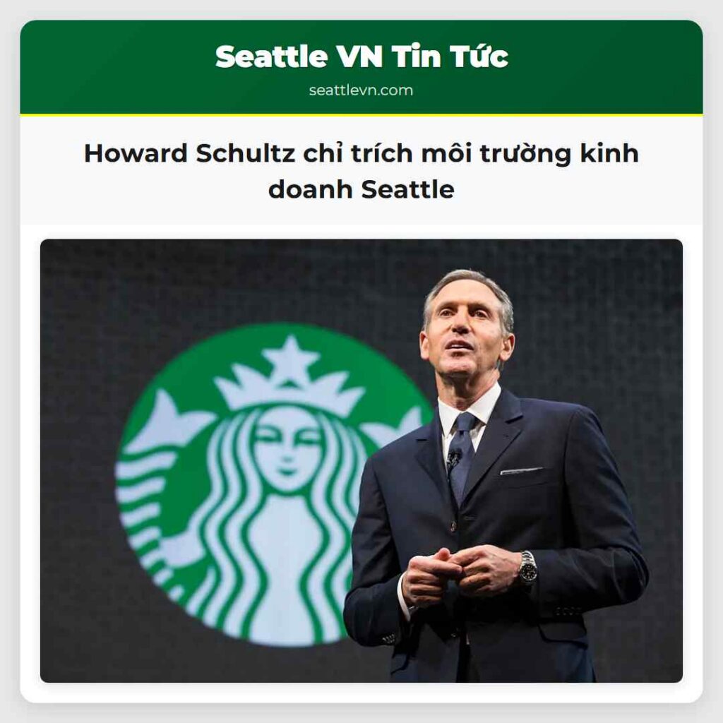 Howard Schultz chỉ trích môi trường kinh doanh