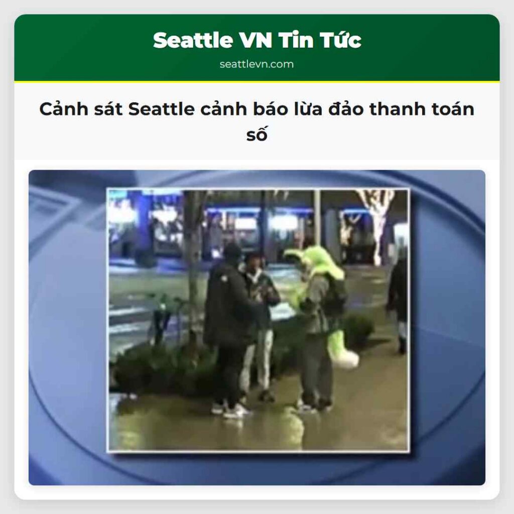 Cảnh sát Seattle cảnh báo lừa đảo thanh toán số