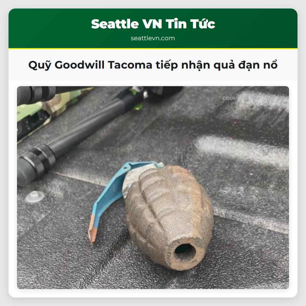Quỹ Goodwill Tacoma tiếp nhận quả đạn nổ