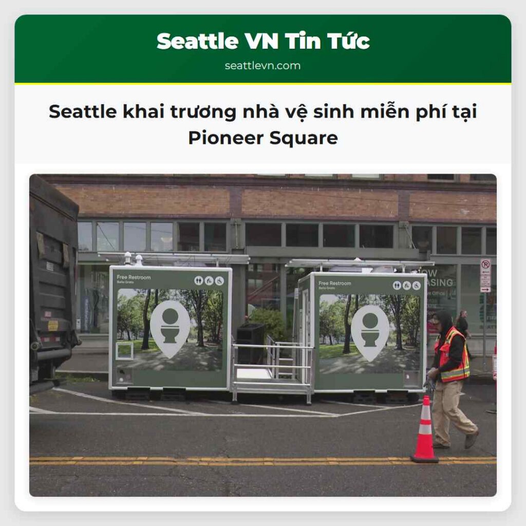 Seattle khai trương nhà vệ sinh miễn phí tại