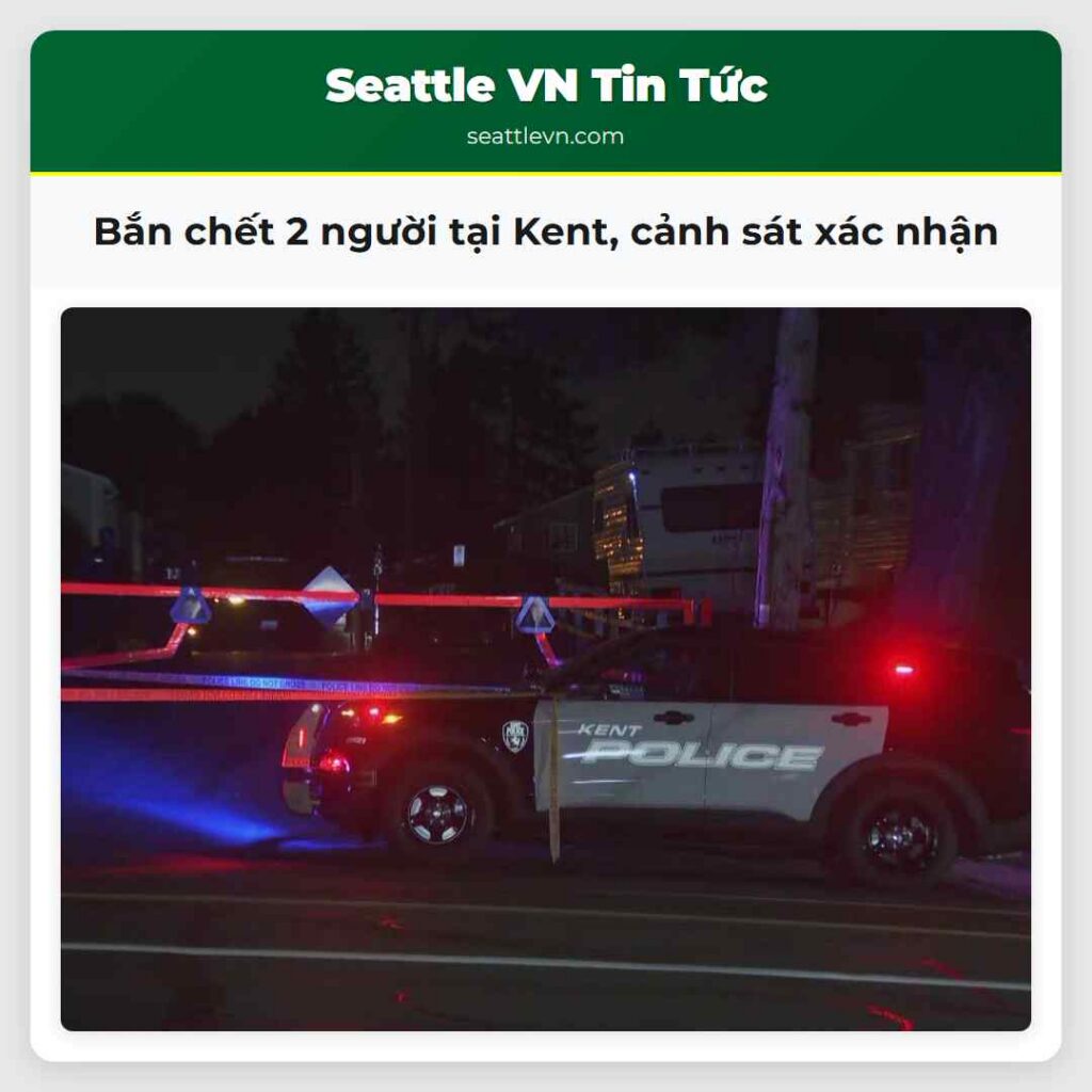 Bắn chết 2 người tại Kent, cảnh sát xác nhận