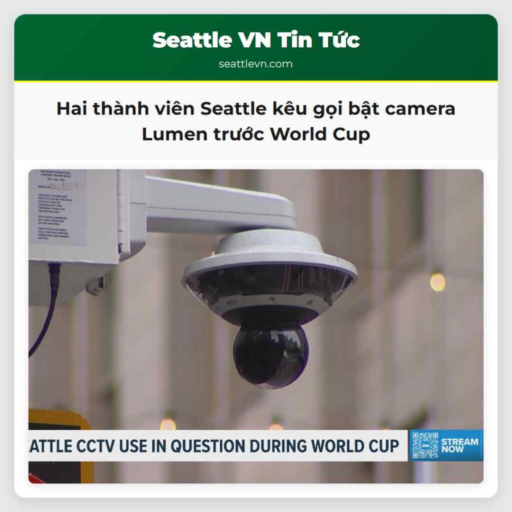 Hai thành viên Seattle kêu gọi bật camera Lumen