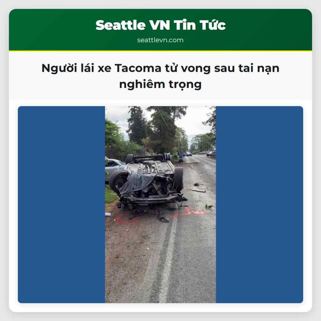 Người lái xe Tacoma tử vong sau tai nạn nghiêm