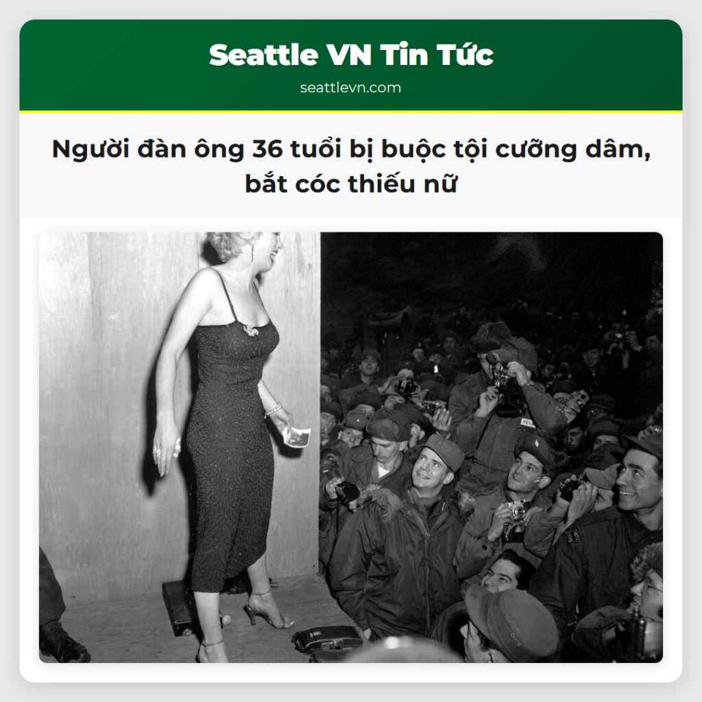 Người đàn ông 36 tuổi bị buộc tội cưỡng dâm, bắt